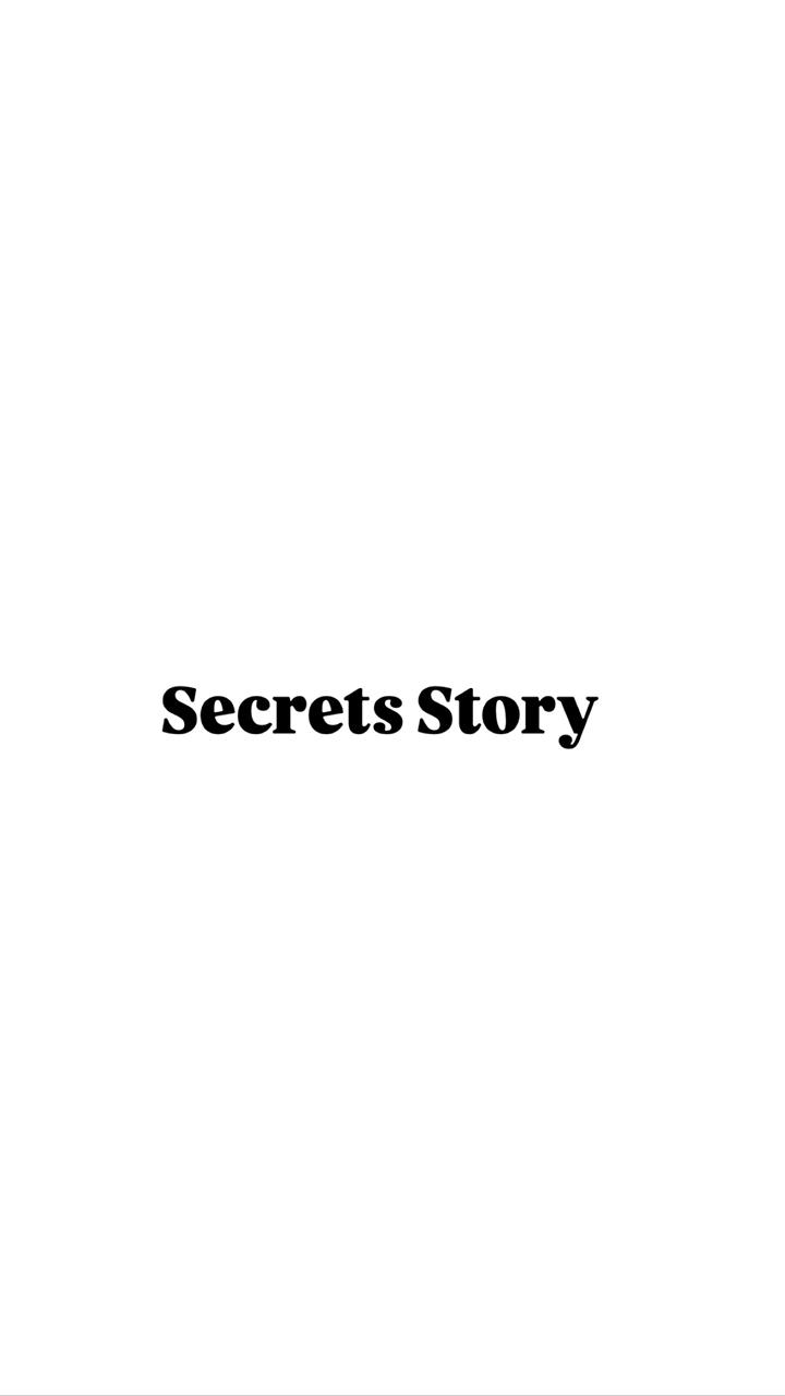 SECRETS STORY