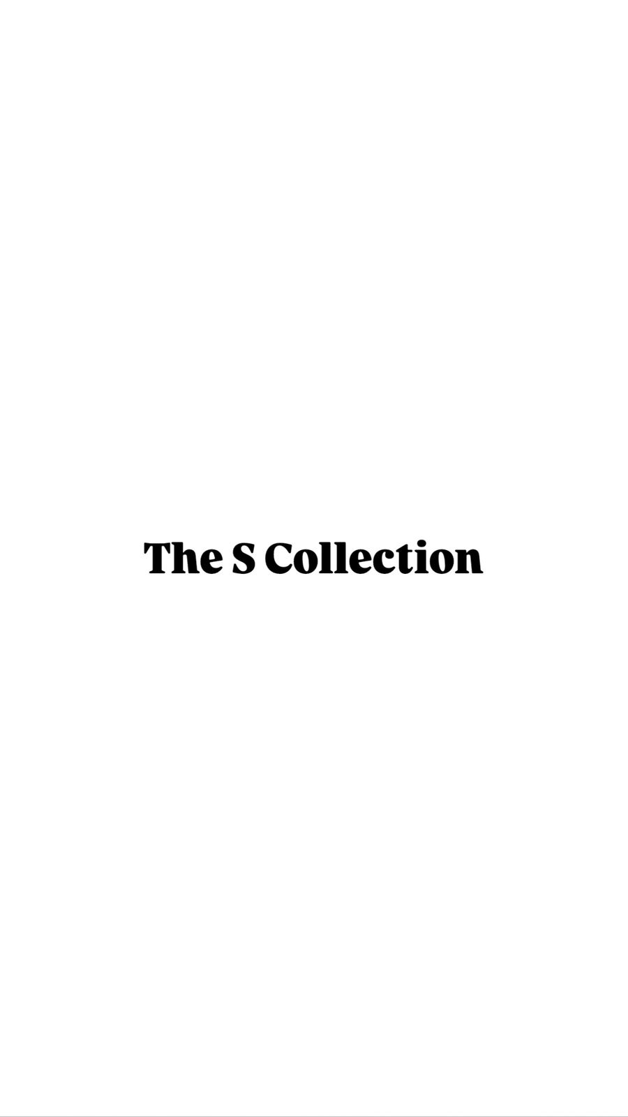 The S Collection